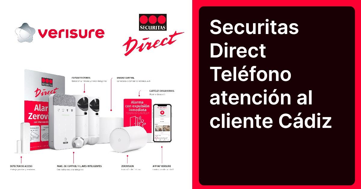 Securitas Direct Teléfono atención al cliente Cádiz